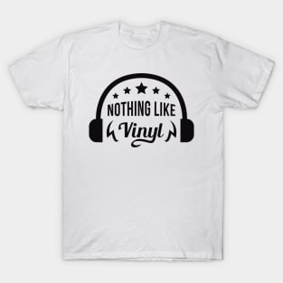 Nothing Like Vinyl T-Shirt